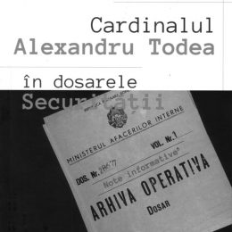 15 ani de la trecerea  la cele veșnice a Cardinalului Dr. Al. Todea